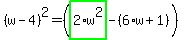 %28w-4%29%5E2=%28highlight_green%28+2%2Aw%5E2+%29-%286%2Aw%2B1%29%29