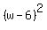 %28w-6%29%5E2
