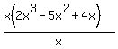 %28x%282x%5E3-5x%5E2%2B4x%29%29%2Fx