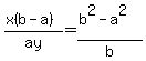 %28x%28b-a%29%29%2Fay=%28b%5E2-a%5E2%29%2Fb