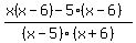 %28x%28x-6%29-5%28x-6%29%29%2F%28x-5%29%28x%2B6%29
