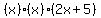%28x%29%28x%29%282x%2B5%29