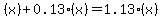 %28x%29%2B0.13%28x%29=1.13%28x%29