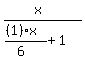 %28x%29%2F%28%28%281%29x%29%2F%286%29%2B1%29