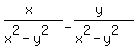%28x%29%2F%28x%5E2+-+y%5E2%29+-+%28y%29%2F%28x%5E2+-+y%5E2+%29