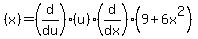 %28x%29=%28d%2Fdu%29%28u%29+%2A%28d%2Fdx%29%289%2B6x%5E2%29