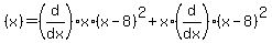 %28x%29=%28d%2Fdx%29x%2A%28x-8%29%5E2%2Bx%2A%28d%2Fdx%29%28x-8%29%5E2