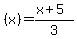 %28x%29=%28x%2B5%29%2F3