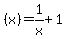 %28x%29=1%2Fx%2B1