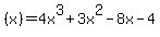 %28x%29=4x%5E3%2B+3x%5E2+-8x-4