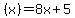 %28x%29=8x%2B5