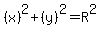 \"%28x%29%5E2%2B%28y%29%5E2=R%5E2\"