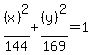 %28x%29%5E2%2F144%2B%28y%29%5E2%2F169=1