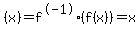 %28x%29+=+f%5E-1%28f%28x%29%29=x