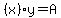 %28x%29y=A