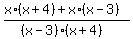 %28x%2A%28x%2B4%29+%2B+x%2A%28x-3%29%29%2F%28%28x-3%29%2A%28x%2B4%29%29