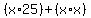%28x%2A25%29%2B%28x%2Ax%29