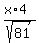 %28x%2A4%29%2Fsqrt%2881%29