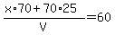 %28x%2A70%2B70%2A25%29%2FV=60