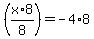 %28x%2A8%2F8%29=-4%2A8
