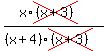 %28x%2Across%28%28x%2B3%29%29%29%2F%28%28x%2B4%29cross%28%28x%2B3%29%29%29