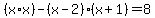 %28x%2Ax%29+-+%28x-2%29%2A%28x%2B1%29+=+8