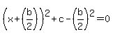 %28x%2B%28b%2F2%29%29%5E2%2Bc-%28b%2F2%29%5E2=0