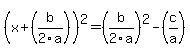 %28x%2B%28b%2F2a%29%29%5E2+=+%28b%2F2a%29%5E2-%28c%2Fa%29