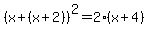 %28x%2B%28x%2B2%29%29%5E2=2%28x%2B4%29