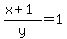 %28x%2B+1%29%2Fy+=+1