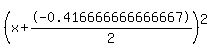 %28x%2B-0.416666666666667%2F2%29%5E2