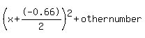 %28x%2B-0.66%2F2%29%5E2+%2B+othernumber