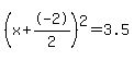 %28x%2B-2%2F2%29%5E2+=+3.5