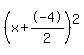 %28x%2B-4%2F2%29%5E2