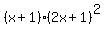 %28x%2B1%29%282x%2B1%29%5E2