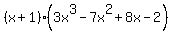 %28x%2B1%29%283x%5E3-7x%5E2%2B8x-2%29