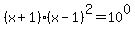 %28x%2B1%29%2A%28x-1%29%5E2=10%5E0