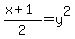 %28x%2B1%29%2F2=y%5E2
