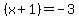 %28x%2B1%29=-3