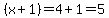 %28x%2B1%29=4%2B1=5