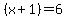 %28x%2B1%29=6