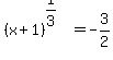 %28x%2B1%29%5E%281%2F3%29=-3%2F2