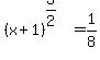 %28x%2B1%29%5E%283%2F2%29=1%2F8