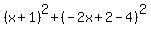 %28x%2B1%29%5E2%2B%28-2x%2B2-4%29%5E2