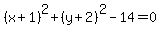 %28x%2B1%29%5E2%2B%28y%2B2%29%5E2-14=0