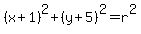 %28x%2B1%29%5E2%2B%28y%2B5%29%5E2=r%5E2