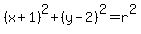 %28x%2B1%29%5E2%2B%28y-2%29%5E2=r%5E2