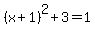 %28x%2B1%29%5E2%2B3=1