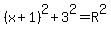 %28x%2B1%29%5E2%2B3%5E2=R%5E2
