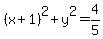 %28x%2B1%29%5E2%2By%5E2=4%2F5+